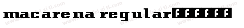 macarena regular字体转换